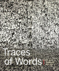 Traces of Words: Art and Calligraphy from Asia - Hardcover