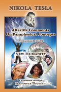 Nikola Tesla: Volume Five: New Humanity - Paperback