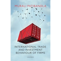 International Trade and Investment Behaviour of Firms - Hardcover