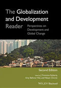 The Globalization and Development Reader: Perspectives on Development and Global Change - Paperback