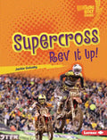 Supercross: REV It Up! - Library Binding