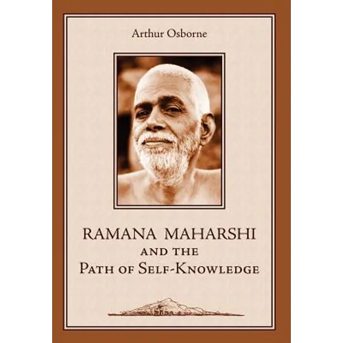 Ramana Maharshi and the Path of Self-Knowledge: A Biography - Hardcover
