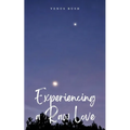 Experiencing a Raw Love - Paperback