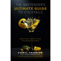 The Bartender's Ultimate Guide to Cocktails: A Guide to Cocktail History, Culture, Trivia and Favorite Drinks (Bartending Book, Cocktails Gift, Cockta - Hardcover
