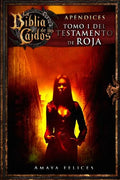 La Biblia de los Caídos. Tomo 1 del testamento de Roja - Paperback