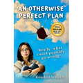 An Otherwise Perfect Plan: A Novel of Mystery, Love, and of Chocolate that Defies Description - Paperback