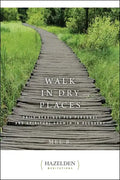 Walk in Dry Places - Paperback