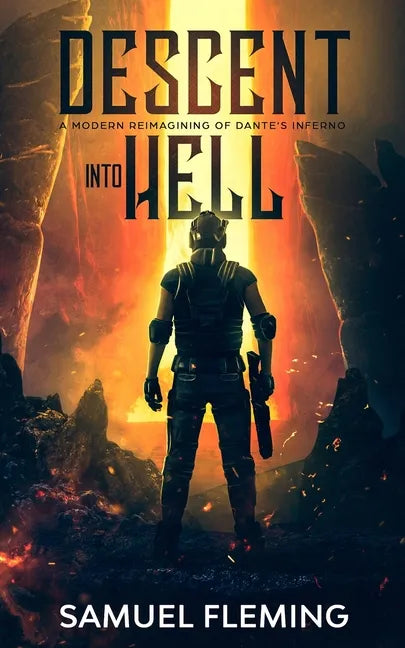 Descent into Hell: A Modern Reimagining of Dante's Inferno - Paperback