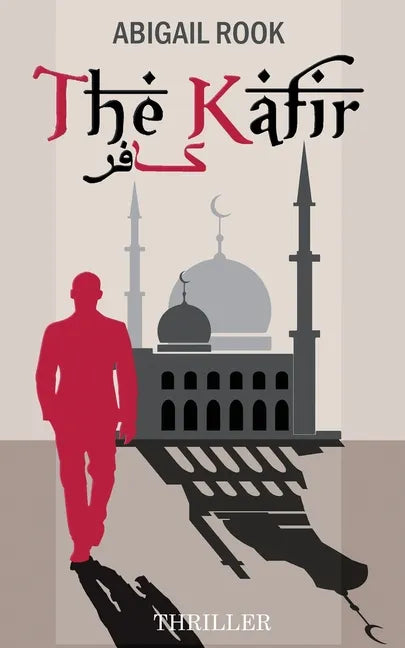The Kafir: The Unbeliever - Paperback