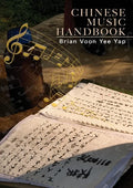 Chinese Music Handbook: How to write Chinese Style Music - Paperback
