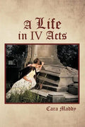 A Life in IV Acts - Paperback