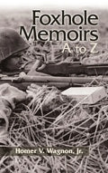 Foxhole Memoirs - Hardcover