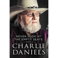 Never Look at the Empty Seats: A Memoir - Paperback
