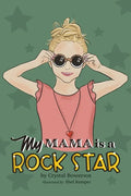 My Mama is a Rock Star - Paperback