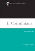II Corinthians: A Commentary - Hardcover