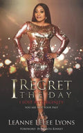I Regret The Day I Lost My Virginity: You Are Not Your Past - Paperback