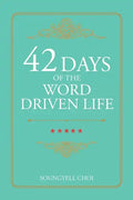 42 Days of the Word Driven Life - Paperback