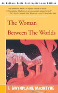 The Woman Between the Worlds - Paperback