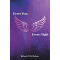 Every Day, Every Night - Paperback