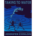 Taking to Water - Paperback
