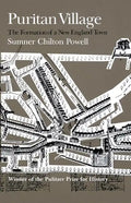 Puritan Village: The Formation of a New England Town - Paperback
