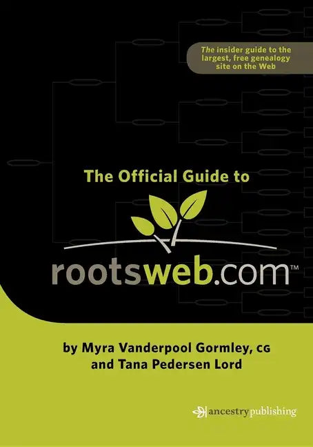 Official Guide to Rootsweb.com - Hardcover