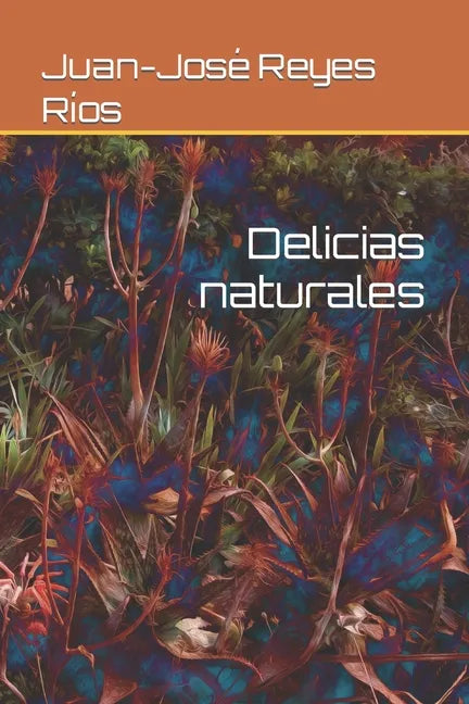 Delicias naturales - Paperback
