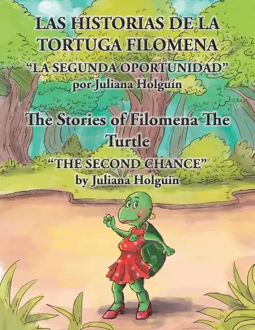 Las Historias de la Tortuga Filomena/The Stories of Filomena the Turtle - Paperback