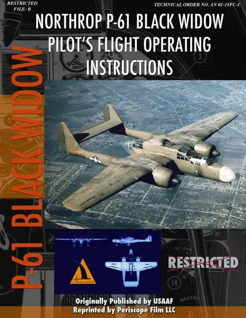 Northrop P-61 Black Widow Pilot's Flight Manual - Paperback