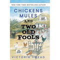Chickens, Mules and Two Old Fools - LARGE PRINT - Paperback