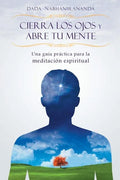 Cierra los ojos y abre tu mente - Paperback