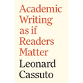 Academic Writing as If Readers Matter - Hardcover