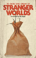 To Those Who Dream of Stranger Worlds - Paperback