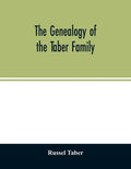 The genealogy of the Taber family - Paperback