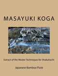 Extract of the Master Techniques for Shakuhachi: Japanese Bamboo Flute - Paperback