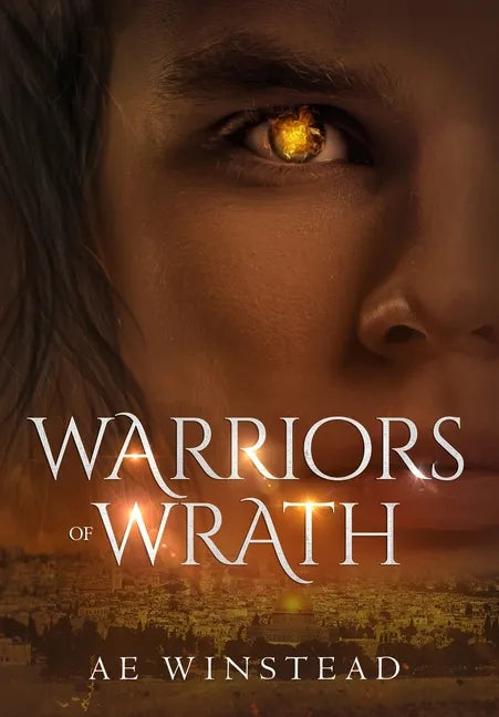 Warriors of Wrath - Hardcover