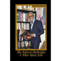 My Cultural Birthrights & Other Black Gold - Paperback