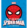 The Wit and Wisdom of Spider-Man: Quotes and Life Lessons from Your Favorite Superhero - Hardcover