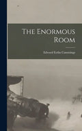 The Enormous Room - Hardcover