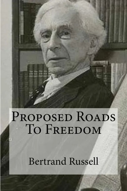 Proposed Roads To Freedom - Paperback