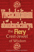 Vivekachudamani of Shankaracharya: the Fiery Crest-Jewel of Wisdom, Pocket-sized Edition - Paperback