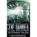 The Carrier: Tell-Tale Publishing's 9th Annual Horror Anthology - Paperback