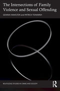 The Intersections of Family Violence and Sexual Offending - Paperback
