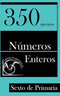 350 Ejercicios de Números Enteros para Sexto de Primaria - Paperback