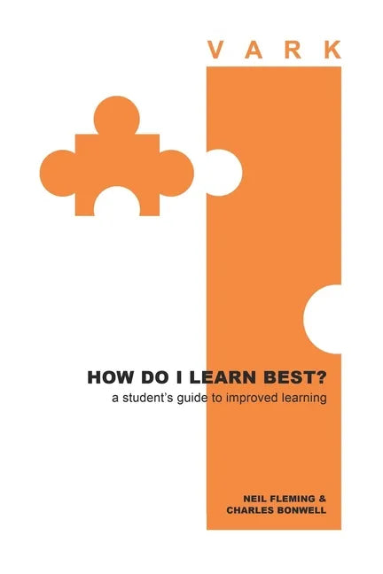 How Do I Learn Best?: a student's guide to improved learning - Paperback