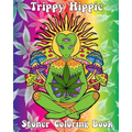 Trippy Hippie: Stoner Coloring Book - Paperback
