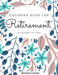 Coloring Book for Retirement: 50 diferents patterns. - Paperback