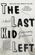 The Last Kid Left - Paperback
