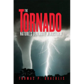 Tornado Nature's Ultimate Winstorm - Paperback