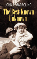 The Best Known Unknown - Hardcover
